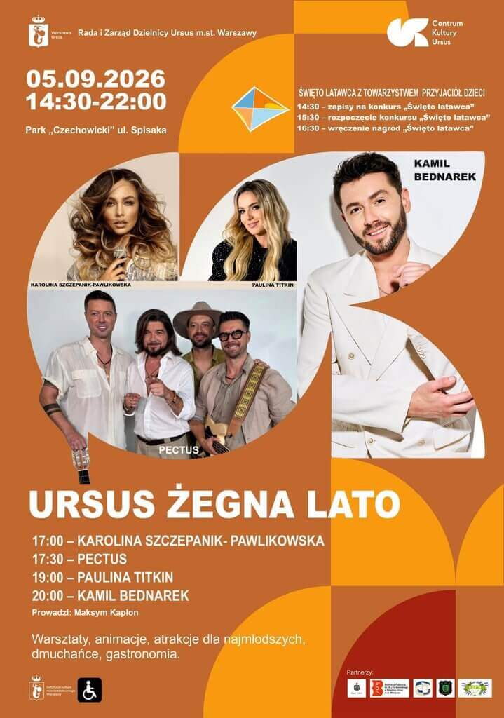 Plakat wydarzenia Ursus Żegna Lato 2026 z Kamilem Bednarkiem, zespołem Pectus, Karoliną Szczepanik-Pawlikowską i Pauliną Titkin